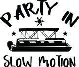 Discover Party In Slow Motion Pontooning shirt T-shirt