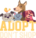 Discover Adopt Dont Shop Funny Animal Rescue Foster - Animal - T-Shirt