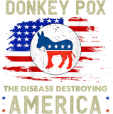 Discover Donkey Pox The Disease Destroying America Back Print T-Shirt