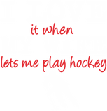 Discover I Love It When My Wife Lets Me Play Hockey T-shirt