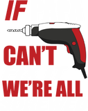 Discover If papa can't fix it we're screwed - Papashirt - T-Shirt