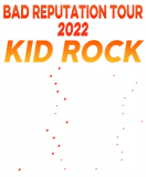 Discover Kid Rock Bad Reputation Tour 2022 T Shirt