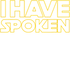 Discover I Have Spoken Funny Space Western Sci Fi T-Shirt T-shirt