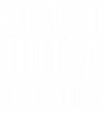 Discover Straight Outta Addiction - Addiction Recovery - T-Shirt