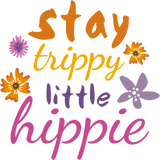 Discover Stay Trippy Little Hippie Boho Style T Shirt