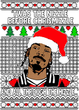 Discover Snoop Dogg 'Twas The Nizzle Before Chrismizzle Ugly Christmas T Shirt