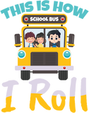 Discover This is how i roll school bus driver Design for a Bus Driver T-Shirt
