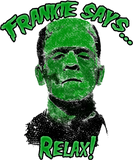 Discover Relax! Frankenstein Horror 80s Funny T-Shirt