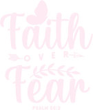 Discover Christian Bible Verse Faith Over Fear T-Shirt