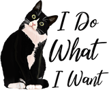 Discover Do What I Want Tuxedo Cat Mom Cute Funny Graphic T-Shirt