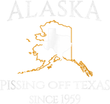 Discover Alaska Pissing Off Texas Since 1959 Size State T Shirt
