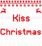 Discover Never Kiss A Man In A Christmas Jumper