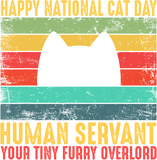 Discover Happy National Cat Day Human Servant Cat Lover T-Shirt