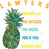 Discover Lawyers are Like Pineapples Attorney Summer Legal Counsel T-Shirt