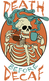 Discover Death Before Decaf Skeleton Coffee Addict T-Shirt