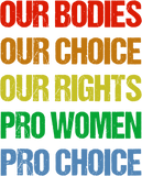 Discover Our Bodies Our Choice Our Rights Pro Women Pro ChoiceHoodie