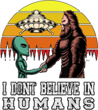 Discover I dont Believe in Humans Alien UFO Flying Object T-Shirt