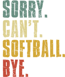 Discover Sorry Can't Softball Bye Vintage Retro Softball Gift T-Shirt