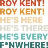 Discover Roy Kent Hes Here Hes There Hes Everywhere Unisex Tshirt