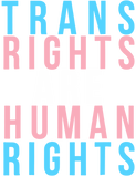 Discover Trans Rights are Human Rights LGBTQ Protest T-Shirt