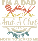 Discover I'm A Dad And A Chef, Nothing Scares Me