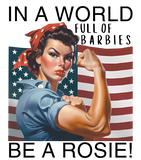 Discover Rosie the Riveter Shirt, In A World Full Of Barbies Be A Rosie Shirt, Strong Women Shirt, American Flag Shirt, Woman Empowerment Shirt