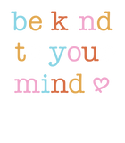 Discover Mental Health Men's T Shirt Be Kind To Your Mind