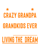 Discover I Never Dreamed I'd Be This Crazy Grandpa With Cutest Grandkids Eve T Shirt