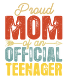 Discover Proud Mom Of Official Teenager Birthday T-Shirt