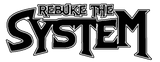 Discover Rebuke The System
