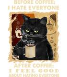 Discover Before Coffee I Hate Everyone After Coffee Black Cat Drink T-Shirt