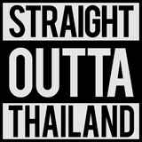 Discover Straight Outta Thailand