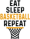 Discover eat sleep basketball repeat