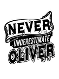 Discover Oliver Name Never Underestimate Oliver Oliver T-Shirt