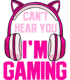 Discover Gamer Girl Gaming I Can't Hear You I'm Gaming Video Games T-Shirt