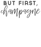 Discover But First Champagne T Shirt