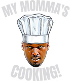 Discover My Momma's Cooking Kwame Brown Mama's Son Peoples Champ Bust T-Shirt