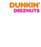 Discover Dunkin Deez Nuts T Shirt