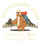 Discover Womens Sloth Hiking Team We Will Get There When We Get There T-Shirt