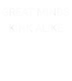 Discover BDSM Great Minds Kinkster Daddy Submissive Spanking Kink T-Shirt