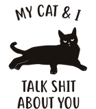 Discover My Cat & I Talk About You Black Cat T Shirt