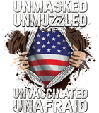 Discover Fathers Day Gift Unmasked Unmuzzled Unvaccinated Unafraid T-Shirt
