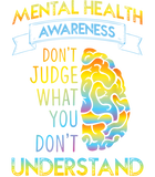 Discover DONT JUDGE - MENTAL HEALTH AWARENESS T-Shirt
