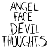 Discover Angel face devil thoughts