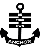 Discover Be Your Own Anchor Nautical Vibes Motivation