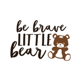 Discover be brave little Bear