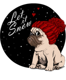 Discover let it snow Pug Dog