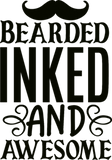 Discover Bearded Inked And Awesome