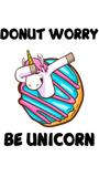 Discover Donut Worry Be Unicorn