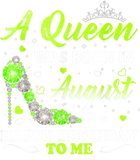 Discover A Queen Was Born In August Birthday T Shirt